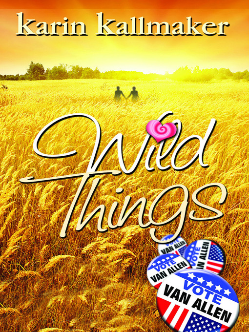 Title details for Wild Things by Karin Kallmaker - Available
